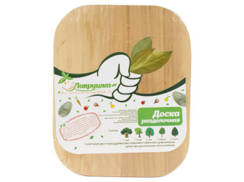 Дошка обробна "Лаврушка" 25x20см